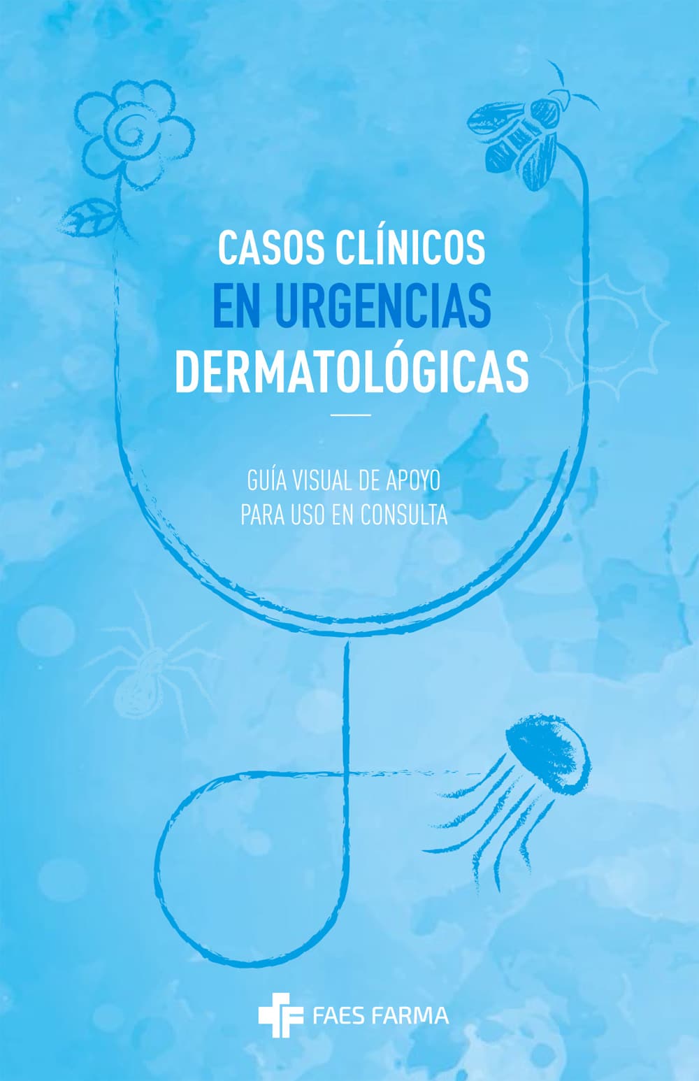 Portada del libro Casos Clínicos Urgencias en Dermatológicas