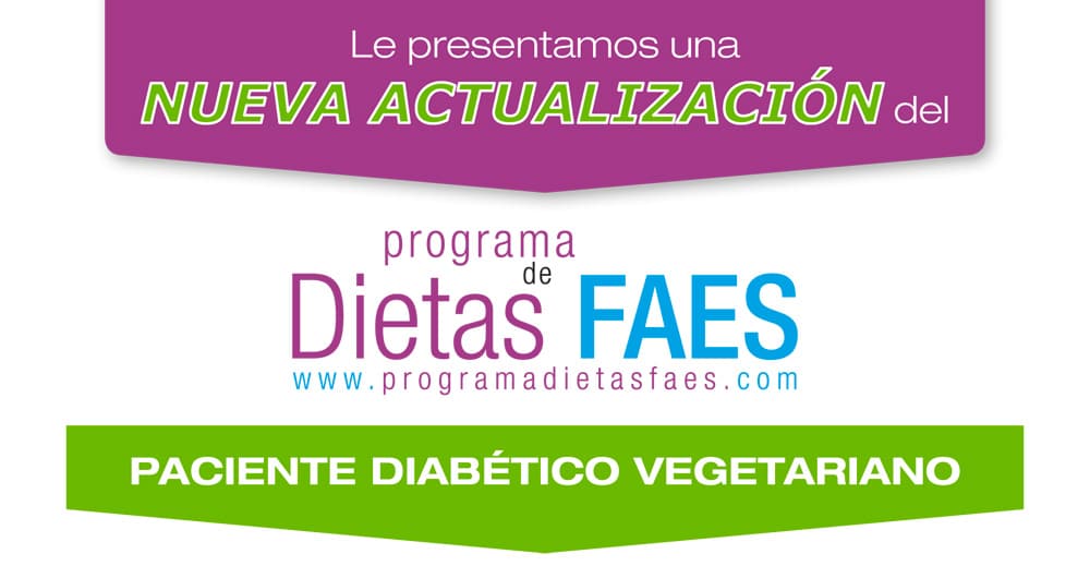 Actualización del Programa de Dietas Faes: Paciente diabético vegetariano