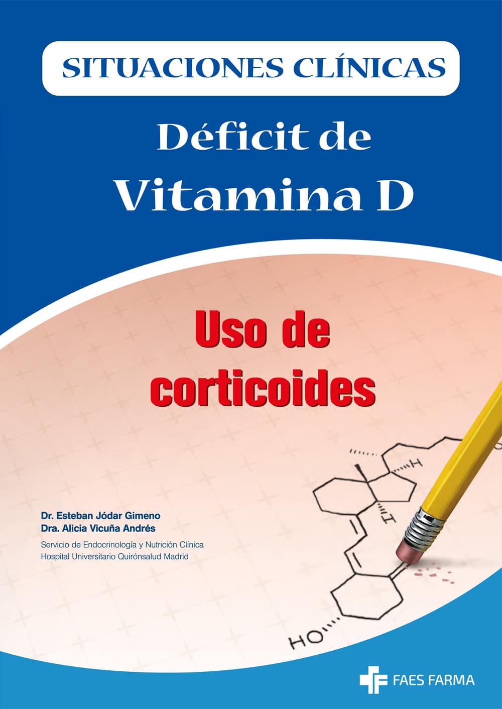 Portada Situaciones Clínicas - Déficit Vitamina D - Corticoides