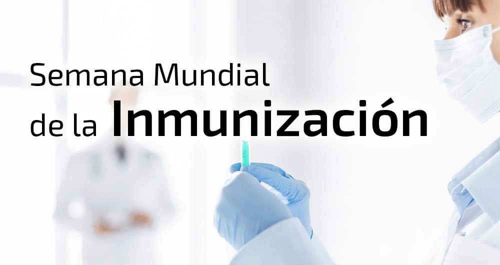 Semana Mundial de la Inmunización 2022
