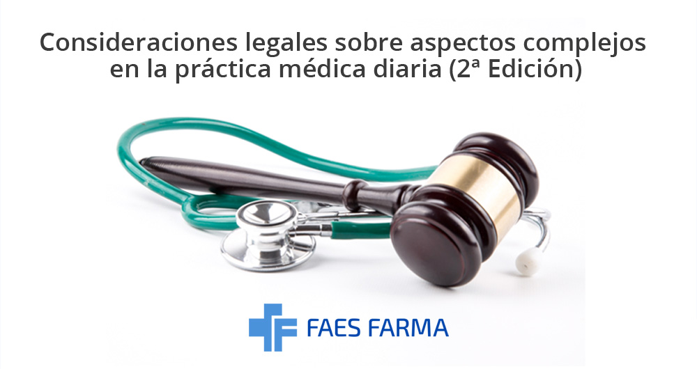 Consideraciones legales en la práctica médica diaria (2ª Edición)